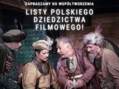 Kochasz polskie kino? Zgłoś swojego kandydata na Listę Polskiego Dziedzictwa Filmowego