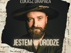 ŁUKASZ DRAPAŁA – Jestem w drodze