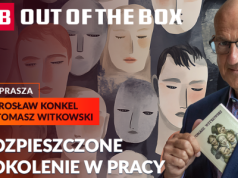 Jaki student, taki pracownik? Rozpieszczone pokolenie wchodzi na rynek. PB OUT OF THE BOX