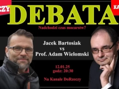 Debata Bartosiak-Wielomski już dziś. Zapraszamy na kanał Do Rzeczy