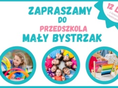 Klub malucha i przedszkole „Mały Bystrzak” w Andrychowie zapraszają