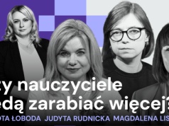 Podcast „Szkoła na nowo”: Ile pracują nauczyciele i ile im za to płacimy?