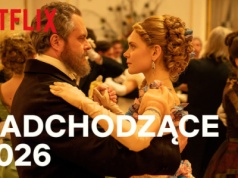 Netfliksowa „Lalka” i wiele innych polskich nowości! Netflix odkrywa karty na 2026 rok