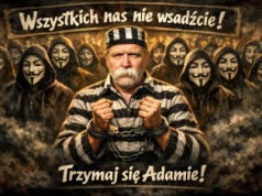 Solidarni z Adamem Borowskim. Wszystkich nas nie zamkniecie!