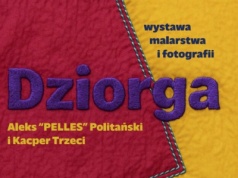 Na “Dziorgę” tym razem do Poraja. Kolejna odsłona wystawy już 23 stycznia