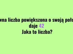 Równanie, zgadywanie czy może logika? Brzmi niby banalnie, ale trzeba się chwilę zastanowić
