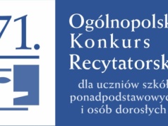 71. Ogólnopolski Konkurs Recytatorski – ROK zaprasza do eliminacji konkursowych