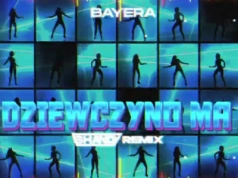 Bayera – Dziewczyno Ma (Shandy Remix)