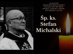 Zmarł ks. Stefan Michalski. Pochodził z Moszczenicy