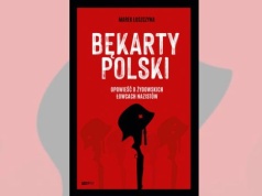 „Bękarty Polski” to historia, która nie przeprasza za swoją brutalność