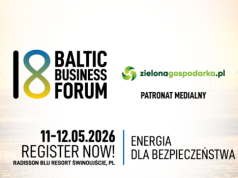 18. Baltic Business Forum „Energia dla bezpieczeństwa” 11–12 maja 2026, Świnoujście