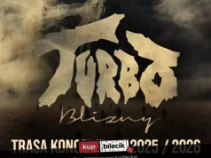 Turbo w trasie koncertowej "Blizny"