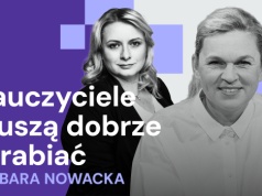 Szkoła na Nowo: Kompas Jutra mimo weta. Barbara Nowacka o reformie, zarobkach i pracach domowych