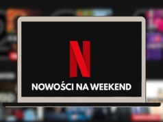 Kultowy film i uwielbiany thriller. Netflix ma genialne nowości na weekend