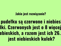 Uważaj, ta zagadka to klasyczna pułapka. Usypia czujność i obnaża pośpiech w myśleniu