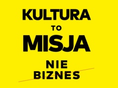 „Kultura to misja. Nie biznes”. Zorganizowana akcja w mediach społecznościowych
