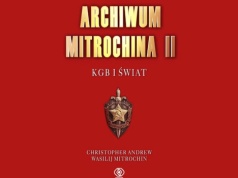 KGB w Afryce i Azji. Nowe fakty z archiwum Wasilija Mitrochina