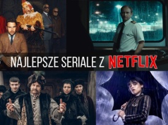 Najlepsze seriale z Netflix. Te 55 tytułów warto zobaczyć!