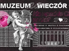 Wieczór pełen wrażeń w Muzeum Narodowym. Znajdź swoją bratnią duszę wśród obrazów