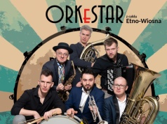 Bum Bum ORKeSTAR zagra w Rzeszowie w ramach cyklu Etno-Wiosna