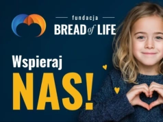 Fundacja „Bread of Life” – warto wspierać dobro, które ma realny wpływ
