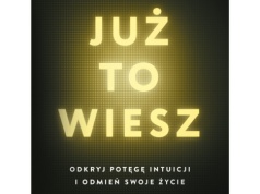 Intuicja to proces, przeczucie to jego owoc