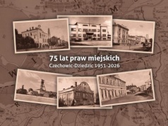 75 lat miasta. Diamentowy jubileusz Czechowic-Dziedzic