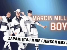 MARCIN MILLER BOYS – ZAPAMIETAJ MNIE (Jenson RMX)