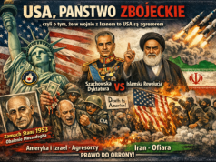 USA, PAŃSTWO ZBÓJECKIE czyli o tym, że w wojnie z Iranem, to USA są agresorem