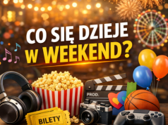 Zaplanuj z nami weekend. Lista ciekawych wydarzeń na Śląsku Cieszyńskim