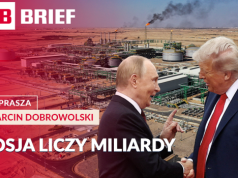 Miliardy dla Rosji, Fed w centrum uwagi i start budowy CPK. PB BRIEF