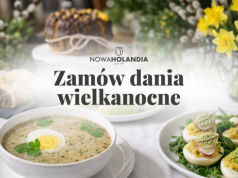 Świąteczne smaki Wielkanocy z Nowej Holandii - zamów wcześniej i ciesz się spokojnymi świętami!