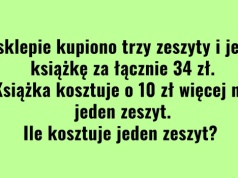 Zagadka dnia. Tylko największe bystrzaki podają dobrą odpowiedź. Dasz radę bez błędu?