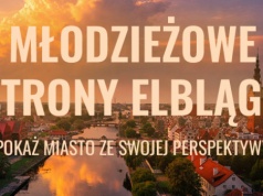 Pokaż młodzieżowe strony miasta w kolejnym konkursie Elbląg w rolce!