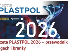 Gazeta PLASTPOL 2026 – przestrzeń promocji dla wystawców targów. Zobacz, jak ją wykorzystać