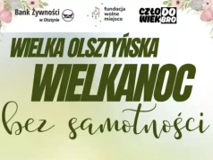 Wielkanoc dla samotnych w Olsztynie. Wspólne śniadanie w nowej lokalizacji