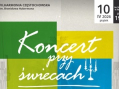 „Koncert przy świecach” z orkiestrą i chórem Filharmonii Częstochowskiej
