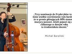 Michał Barański: być otoczonym muzyką