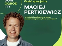 Maciej Pertkiewicz z programu 'Nasz Nowy Dom’ gościem specjalnym kieleckich Targów 'Dom, Ogród i Ty’