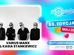 Varius Manx & Kasia Stankiewicz zagrają na Kortowiadzie 2026!