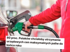 Badanie: 80% Polaków chciałoby, żeby rząd utrzymał maksymalne ceny paliw do końca roku