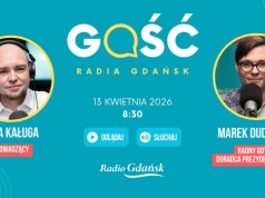 Marek Dudziński, radny Gdyni i doradca prezydenta Polski, będzie Gościem Radia Gdańsk