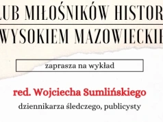Spotkanie z autorem głośnych publikacji. Wojciech Sumliński odwiedzi Wysokie Mazowieckie
