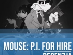 Recenzja MOUSE: P.I. For Hire. Odmrażajcie Walta Disneya, bo mamy HIT prosto z Polski!