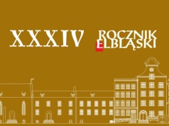 Promocja XXXIV tomu Rocznika Elbląskiego