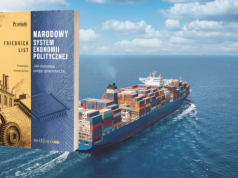 Polityka przemysłowa, głupcze! Dlaczego Friedrich List tłumaczy współczesny świat