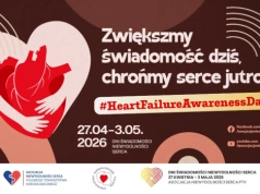 Dni Świadomości Niewydolności Serca 2026: „Zwiększmy świadomość dziś, chrońmy serce jutro” 