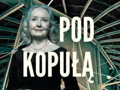 Bożena Adamek: Tak zmienia się teatr | Pod kopułą – odc. 9