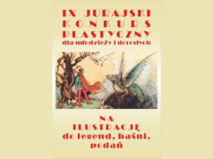 Rusza IX Jurajski Konkurs Plastyczny. Stwórz ilustracje do legend, baśni i podań
