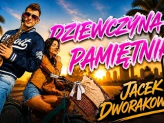 Jacek Dworakowski – Dziewczyna z pamiętnika